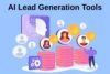 8 Best AI Tools for Lead Generation to Get High-Quality Leads - Post Thumbnail