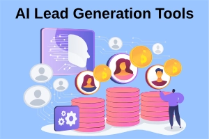 8 Best AI Tools for Lead Generation to Get High-Quality Leads