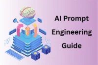AI Prompt Engineering Guide: Types, Future, Uses & Career