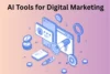 14 Best AI Tools for Digital Marketing to Boost Growth in 2026 - Post Thumbnail