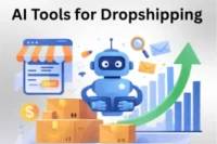 10 Best AI Dropshipping Tools to Boost E-commerce Growth 