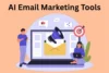 AI Tools for Email Marketing: Boost Open Rate and ROI - Post Thumbnail