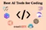 8 Best AI Coding Assistance Tools for Next-Level Coding