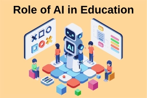 Role of AI in Education: Benefits, Future, Use Cases & Impact