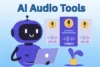10 Best AI Audio Tools for Effortless Voiceover Creation - Post Thumbnail