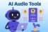 10 Best AI Audio Tools for Effortless Voiceover Creation