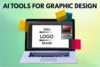 10 Best AI Tools for Graphic Design: Ultimate Guide for Designer - Post Thumbnail
