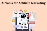 8 Best AI Tools for Affiliate Marketing That Actually Help You Earn More